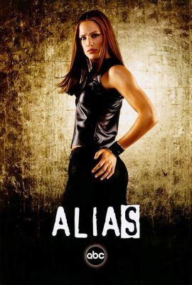 Alias: Een serie vol spionnenactie en een hoofdpersonage met een dubbele identiteit!