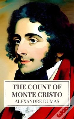 The Count of Monte Cristo  een verhaal van wraak, gevangenschap en de zoektocht naar vrijheid!