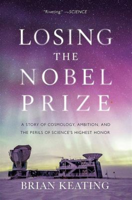 The Prize! A story of ambition, intrigue and  a Nobel Prize-winning physicist!