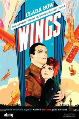 Wings! A Dramatic War Romance Starring Clara Bow and Buddy Rogers!